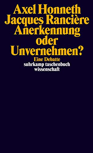 Anerkennung oder Unvernehmen?: Eine Debatte (suhrkamp taschenbuch wissenschaft) von Suhrkamp Verlag AG